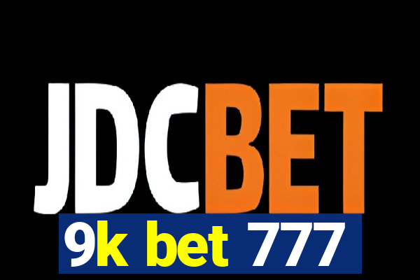 9k bet 777